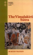 The Vimalakirti Sutra: From the Chinese Version