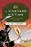 The Vineyard Victims: A Wine Country Mystery
