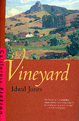 The Vineyard - Jones, Idwal, and Mondavi, Robert (Foreword by)