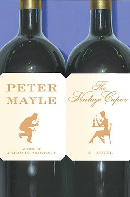 The Vintage Caper - Mayle, Peter