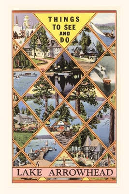 The Vintage Journal Things to See and Do in Lake Arrowhead, Calfornia - Found Image Press (Producer)