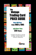 The Vintage Trading Card Price Guide