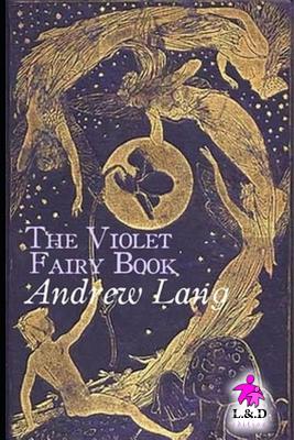 The Violet Fairy Book - Lang, Andrew