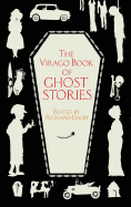 The Virago Book of Ghost Stories - Dalby, Richard (Editor)