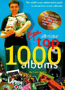 The Virgin All-time Top 1000 Albums - Larkin, Colin (Editor)