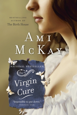 The Virgin Cure - McKay, Ami