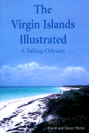 The Virgin Islands Illustrated: A Sailing Odyssey