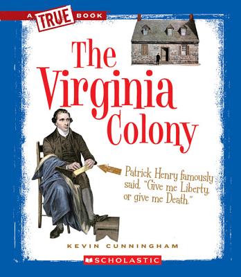 The Virginia Colony - Cunningham, Kevin