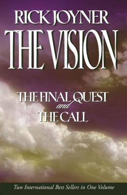 The Vision: A Two-In-One Volume of the Final Quest and the Call - Joyner, Rick
