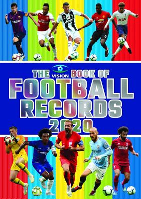 The Vision Book of Football Records 2020 - Vision Sports Publishing