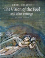 The Vision of the Fool: and Other Writings