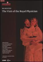 The Visit of the Royal Physician (The Royal Danish Opera)
