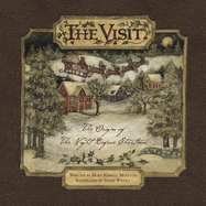 The Visit: The Origin of the Night Before Christmas (Hc)