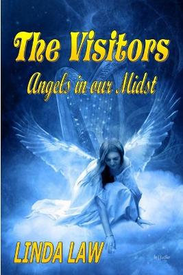 The Visitors, Angels in Our Midst - LAW, LINDA