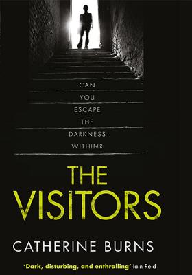 The Visitors: Gripping Thriller, You Won't See the End Coming - Burns, Catherine