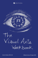 The Visual Arts Workbook