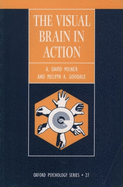 The Visual Brain in Action (Ops 27 )