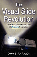 The Visual Slide Revolution