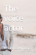 The voice actor