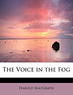 The Voice in the Fog