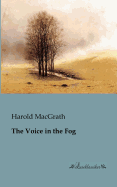 The Voice in the Fog