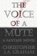 The Voice of a Mute