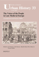 The Voices of the People in Late Medieval Europe: Communication and Popular Politics - Dumolyn, Jan (Editor), and Haemers, Jelle (Editor), and Oliva Herrer, Hipolito Rafael (Editor)