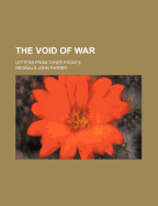 The Void of War; Letters from Three Fronts