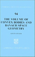 The Volume of Convex Bodies and Banach Space Geometry