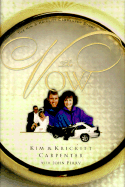 The Vow: The Kim & Krickitt Carpenter Story