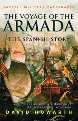 The Voyage of the Armada: The Spanish Story - Howarth, David J.