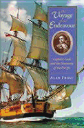 The Voyage of the Endeavour: Captain Cook and the Discovery of the Pacific