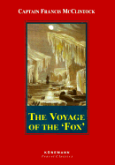 The Voyage of the Fox - McClintock, Francis L, and McLintock, Mrs.