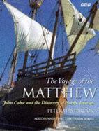 The Voyage of the "Matthew" - Firstbrook, Peter