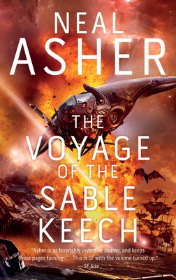 The Voyage of the Sable Keech: The Second Spatterjay Novel - Asher, Neal