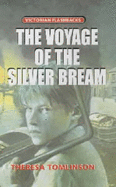 The Voyage of the "Silver Bream"