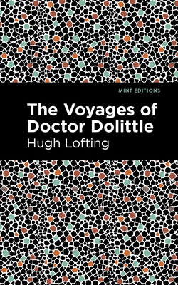 The Voyages of Doctor Dolittle - Lofting, Hugh, and Editions, Mint (Contributions by)