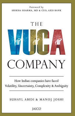 The Vuca Company - Abidi, Suhayl, and Joshi, Manoj