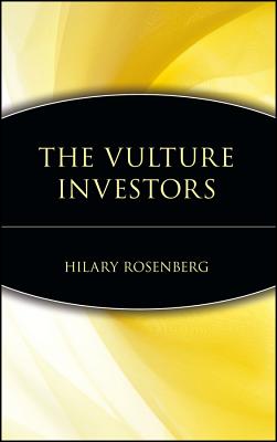 The Vulture Investors - Rosenberg, Hilary