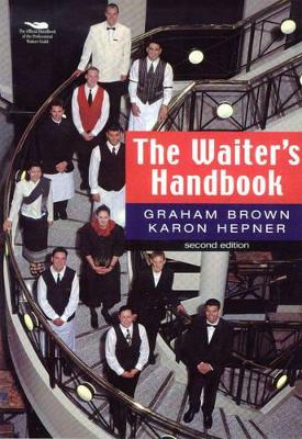 The Waiter's Handbook - Brown, Graham, and Hepner, Karon