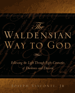 The Waldensian Way to God