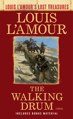 The Walking Drum (Louis l'Amour's Lost Treasures) - L'Amour, Louis
