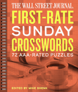 The Wall Street Journal First-Rate Sunday Crosswords: 72 Aaa-Rated Puzzlesvolume 7