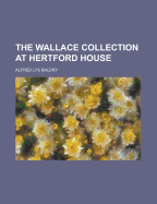 The Wallace Collection at Hertford House
