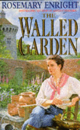 The Walled Garden - Enright, Rosemary