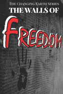 The Walls of Freedom