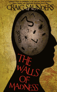 The Walls of Madness