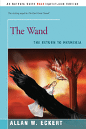 The Wand: The Return to Mesmeria