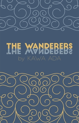 The Wanderers - Ada, Kawa