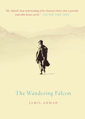 The Wandering Falcon - Ahmad, Jamil